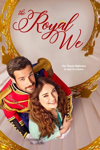 مشاهدة فيلم The Royal We 2025 مترجم