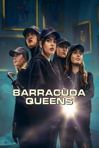 مسلسل Barracuda Queens الموسم الثاني مترجم كامل